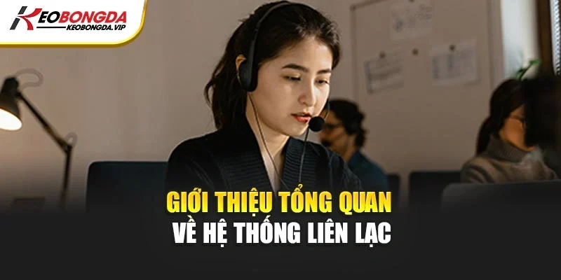 Giới thiệu tổng quan về hệ thống liên lạc