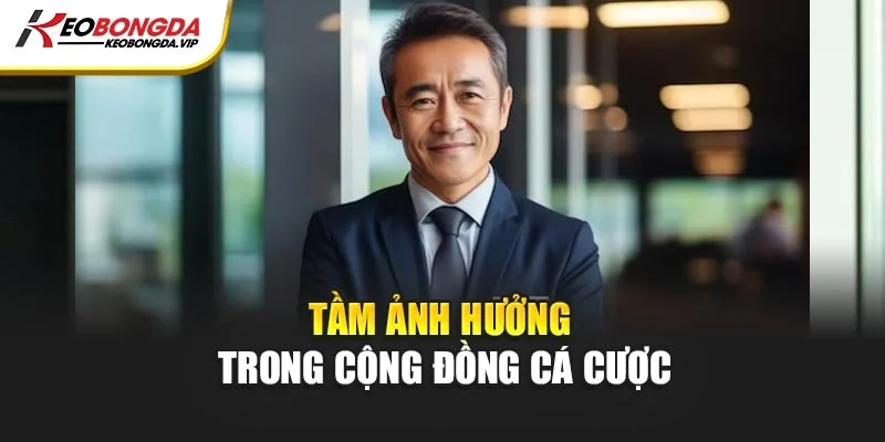 Tầm ảnh hưởng trong cộng đồng cá cược
